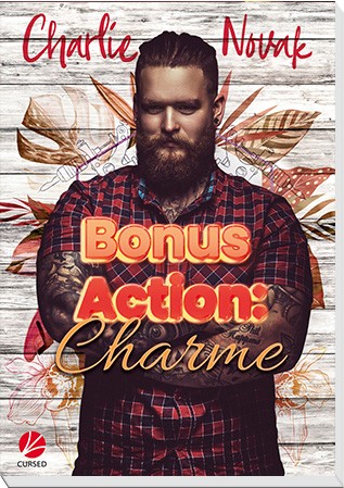 Bonus Action: Charme (Roll for Love 2)
