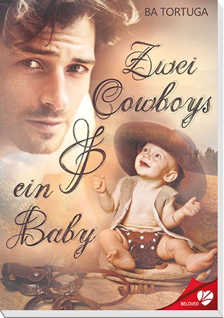 Zwei Cowboys und ein Baby